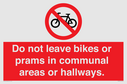do-not-leave-bikes-or-prams-in-communal-areas-or-hallways-prohibition-sign~
